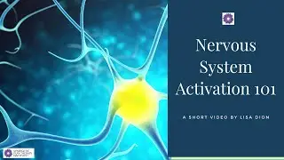 Nervous System Activation 101