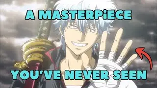 Gintama is an Underappreciated MASTERPIECE