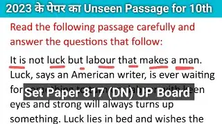 It is not luck but labour that makes a man unseen Passage Class 10th up board English grammar