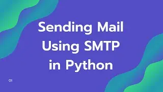 Sending Email using SMTP in Python.