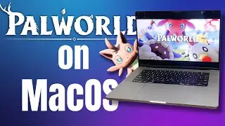 Installing PALWORLD on MacBook Pro M1 Pro