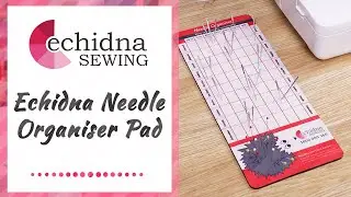 Echidna Needle Organiser Pad | Echidna Sewing