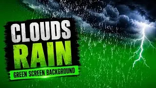 CLOUDS & RAIN OVERLAY | GREEN SCREEN VFX EFFECT #