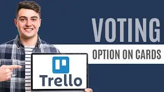 How To Create Voting Options on Cards for Team Decisions In Trello | Step-by-Step Tutorial 2025