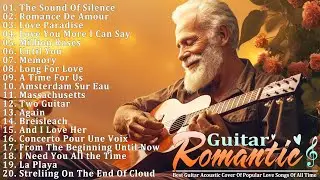 Romantic Guitar: 100 Best Guitar Love Songs To Soothe Your Soul 🎵 Best Guitar Music Ever