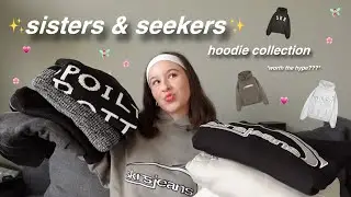 ULTIMATE 2024 sisters & seekers collection: best hoodies I´ve ever bought?? || showcase & try-on
