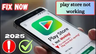 Fix Google Play Store Not Opening | Play Store Not Working Solution 2025