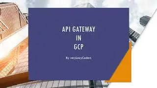 api gateway in GCP 