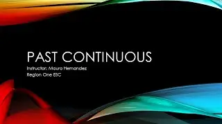 Past Continuous