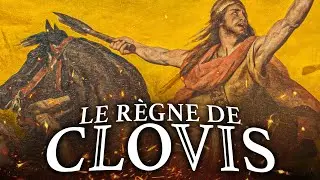 Comment Clovis a fondé le Royaume des Francs ?