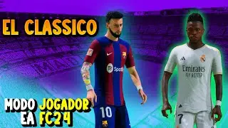 SEMIFINAL DA COPA DO REI BARCELONA VS REAL MADRID (EL CLÁSSICO) | MODO JOGADOR EAFC #28