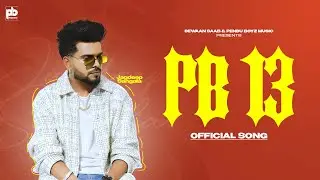 New Punjabi Song 2024 | PB13 (Official Song) Jagdeep Sangala | Latest Punjabi Songs 2024
