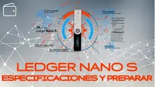 Ledger Nano S - Cartera de almacenamiento en frío de criptomoneda y guía de configuración