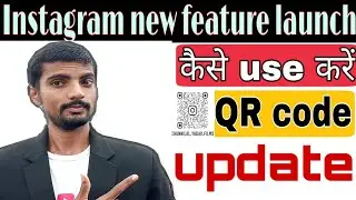 How to use Instagram QR code | Instagram QR code kaise use kare | Instagram profile QR code 🔥🔥