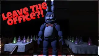 I MODDED FNAF so you can LEAVE the Office