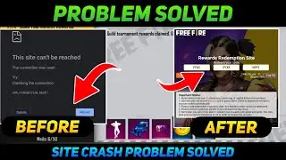 Free Fire Redeem Code Site Not Working || Redemption Site Not Working / Crash Problem Solve Solution