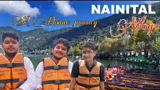 #kainchidham NEEB KARORI se #nainitaal  Tak Ka Safar| नैनीताल की वादियों में |