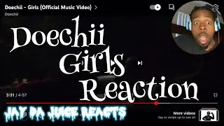 I HAVE BEEN MISSING OUT!!!| DOECHII GIRLS REACTION