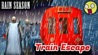 rainy season🌧️ in train escape | Granny 3
