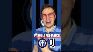INTER VS JUVE PRE-MATCH - PARODIA - Alessandro Vanoni 