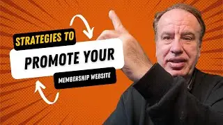 8 Strategies To Promote Your Membership Website