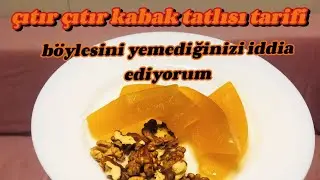 💯Dışı ÇITIR ÇITIR yemeğe doyamayacaksınız👩🏻‍🍳Hataylıdan KİREÇTE Kabak Tatlısı tarifi 🎃 #hatay#kabak
