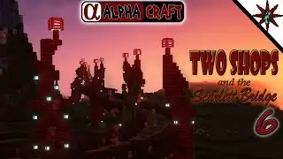 Alphacraft S4 ~ Episode 6 ~ Two Shops and the Scarlett Bridge (Minecraft Vanilla 1.19 SMP)