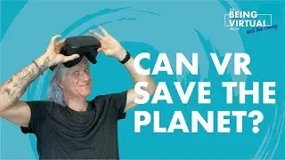 Can Working From Home in VR Save the Planet? (9:15)