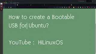 How to create Ubuntu bootable USB in Linux, Mac and Windows 10