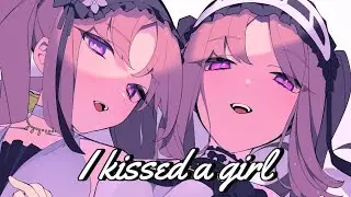 nightcore ~ i kissed a girl