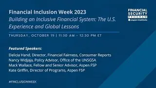 Building an Inclusive Financial System: The U.S. Experience and Global Lessons