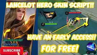 NEW LANCELOT HERO SWORD MASTER SKIN SCRIPT!💥 | GET IT NOW FOR FREE!🔥