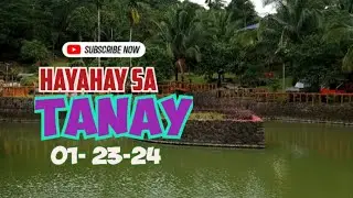 Hayahay sa Tanay  | January 23,2024