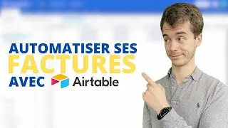 AUTOMATISER SES FACTURES DANS AIRTABLE