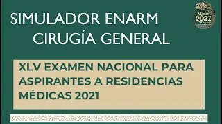 SIMULADOR DE CIRUGIA GENERAL PARA EL ENARM XLV