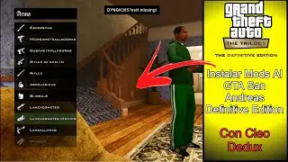 Como Instalar Mods + Cleo Mod Para el GTA San Andreas Definitive Edition Para PC
