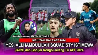PIALA AFF FULL Kejutan! STY Panggil JAIRO Riedewald dan Gooijer~MALAYSIA Kepanasan~NGUYEN Ketakutan