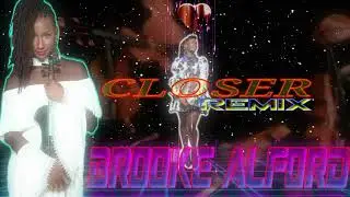 BROOKE ALFORD-CLOSER REMIX) FROM JAZKKAT GROOVES