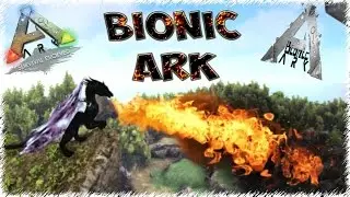 BIONIC Дракон в ARK: Survival Evolved.