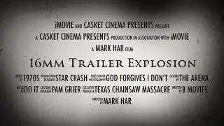 16mm Trailer Explosion 2023