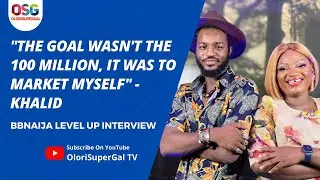 BBNAIJA 2022: KHALID “The goal wasn’t the 100 million, it was to market myself”