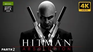 HITMAN: ABSOLUTION PART2 #hitman #прохождение #gaming