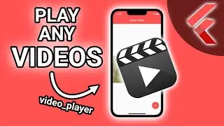Play ANY VIDEO in your Flutter App (video_player) 