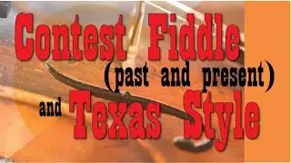 Contest fiddle and Texas style