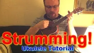 How to strum a ukulele!