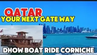 DHOW BOAT RIDE in QATAR  | CORNISH DOHA | DUDZTV TRAVEL VLOG