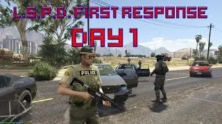 LSPD First Response 0.1d - Day 1