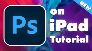 Master Photoshop on iPad: Beginner's Guide 2021