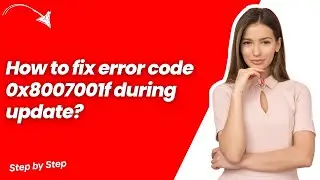 How to fix error code 0x8007001f during update ? - Quick & Easy Solution