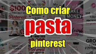 Como Criar Uma PASTA NO PINTEREST - Tudo sobre Pinterest